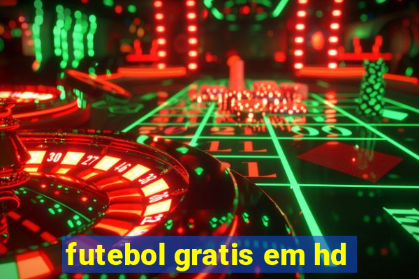 futebol gratis em hd